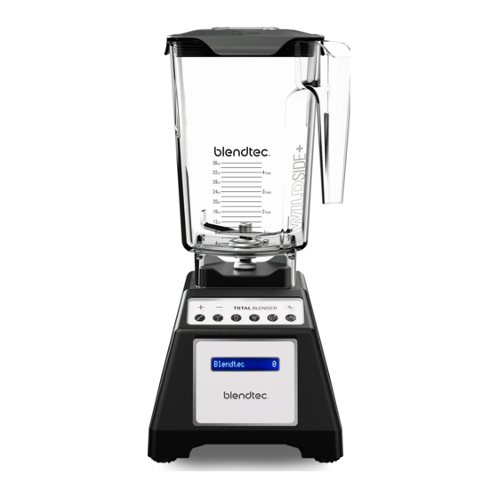 Blendtec total blender Owner's Manual And User's Manual