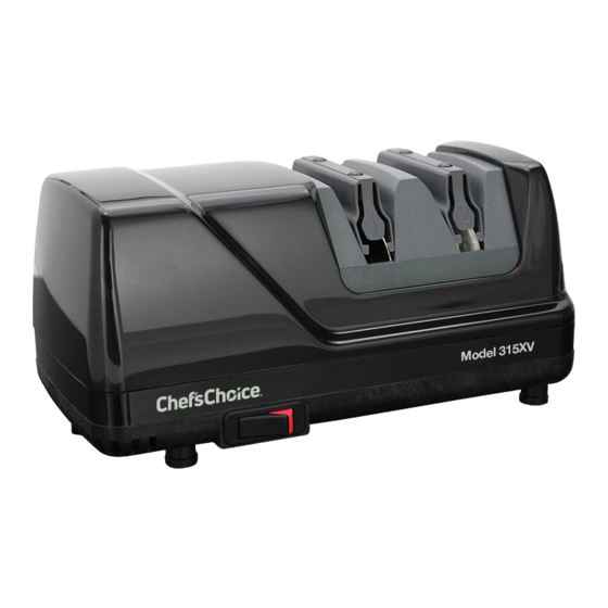 Chef'sChoice 315XV Instructions Manual