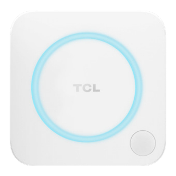 TCL LIFE CONNECT Quick Start Manual