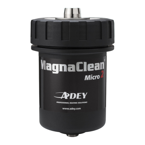 Adey MagnaClean Micro 2 Installation And Servicing Instructions