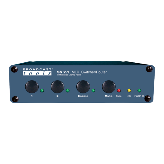Broadcast Tools SS 2.1 MLR/RJ Installation And Operation Manual