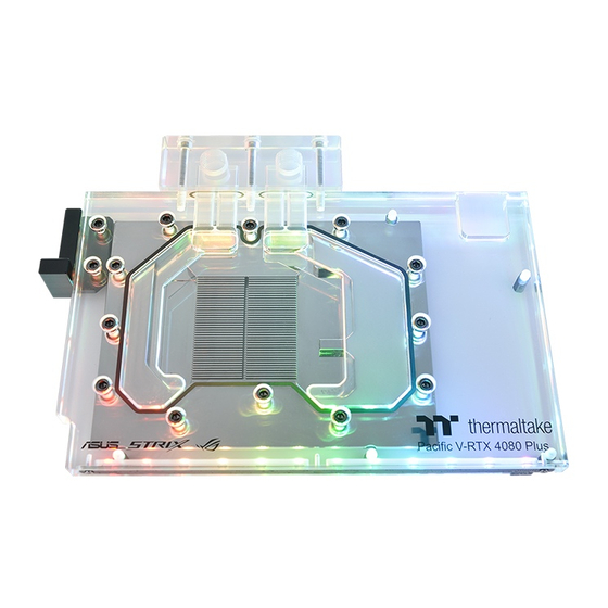 Thermaltake Pacific V-RTX 4080 Plus Installation Manual