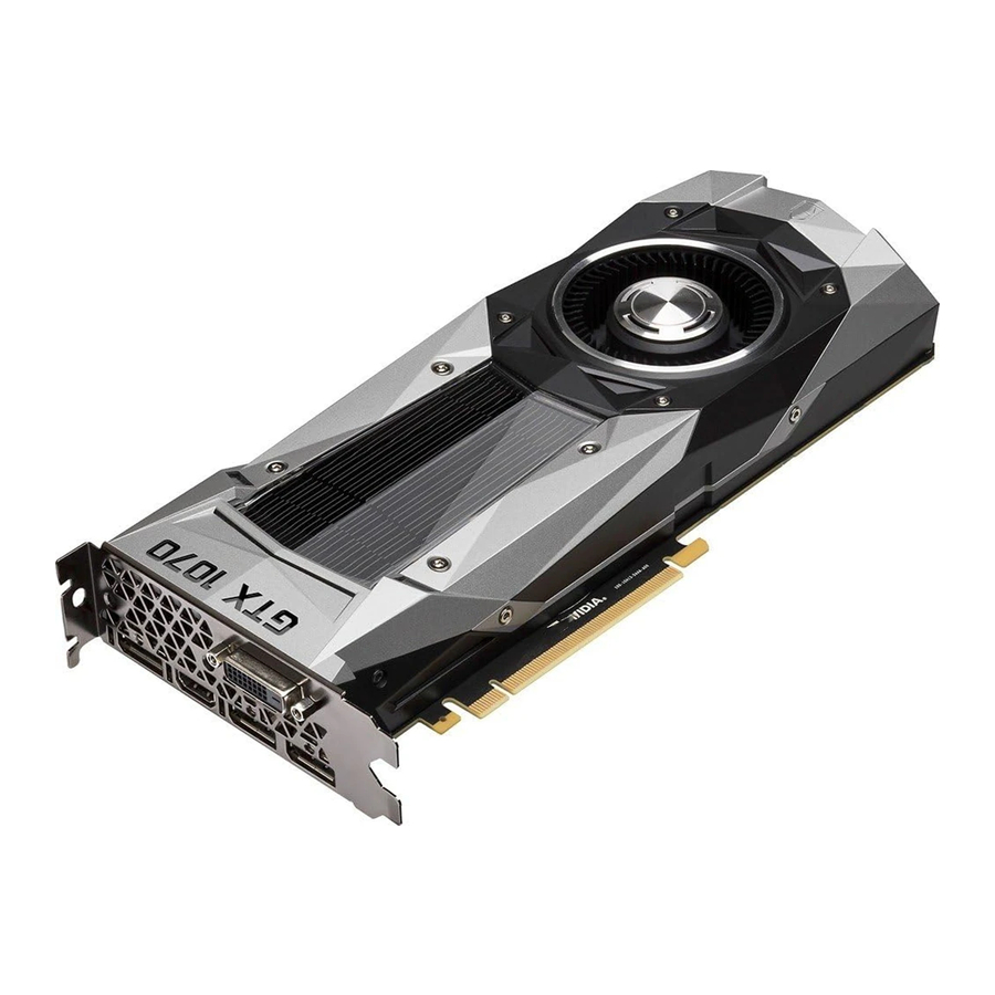 NVIDIA GeForce GTX 1070 - Graphics Card Manual