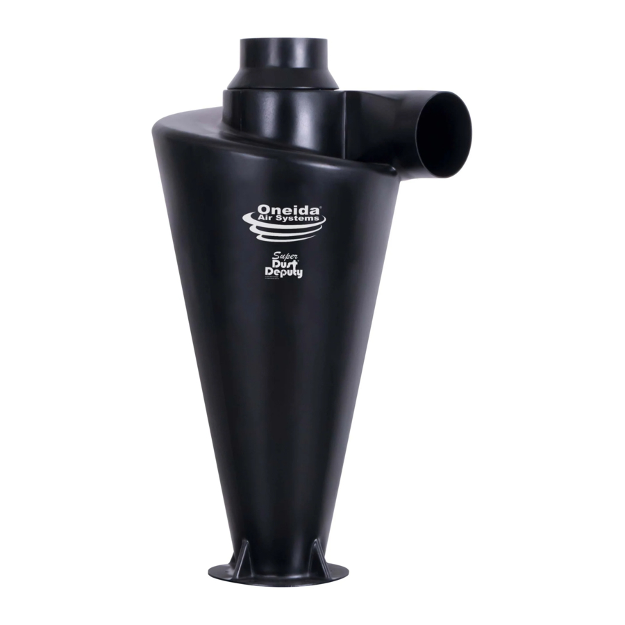 Oneida Air Systems Super Dust Deputy / XL / Deluxe 4 Manual