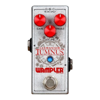 Wampler Germanium Tumnus Quick Reference Manual