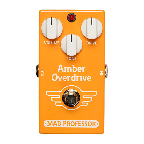 Mad Professor Amber Overdrive Owner's Manual