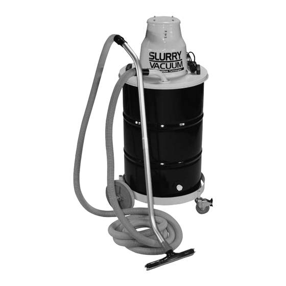 Dustless Slurry Vacuum Series Owner's Manual