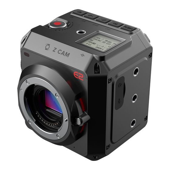 Z-CAM E2 Flagship Series Quick Start Manual