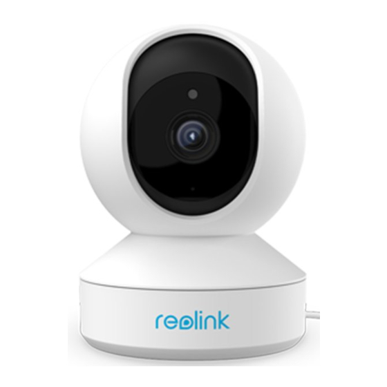Reolink E1 Operational Instruction