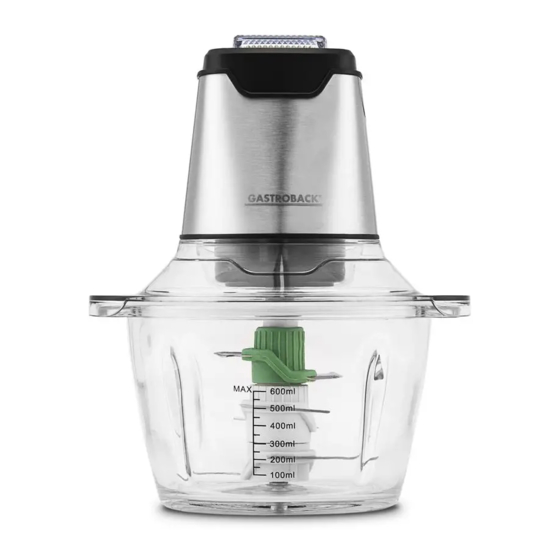 Gastroback Design Mini Chopper Plus Operating Instructions Manual