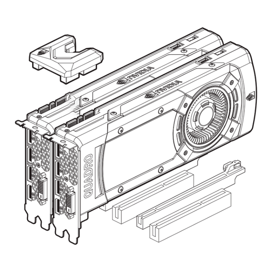 Nvidia QUADRO NVLINK
BRIDGE Quick Start Manual