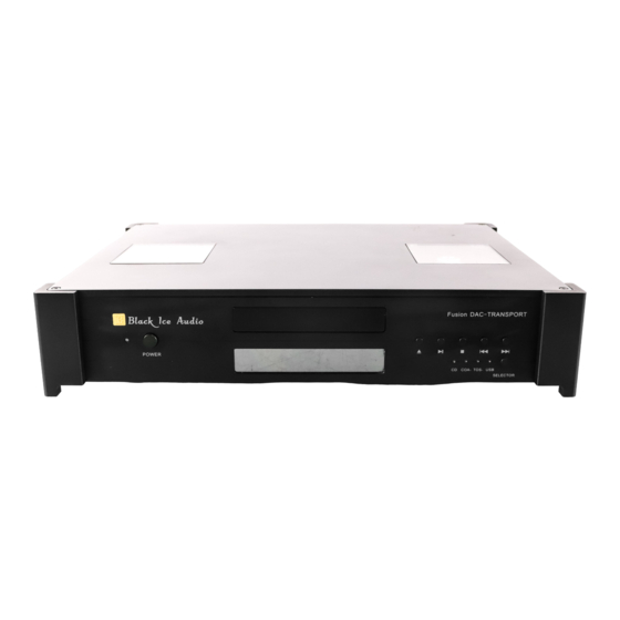 Black Ice Audio FUSION DAC Transport Owner's Manual